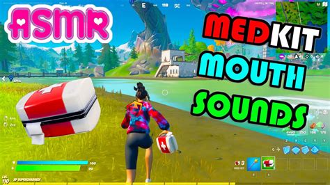 Asmr Gaming Fortnite Relaxing Medkit Mouth Sounds Whispering