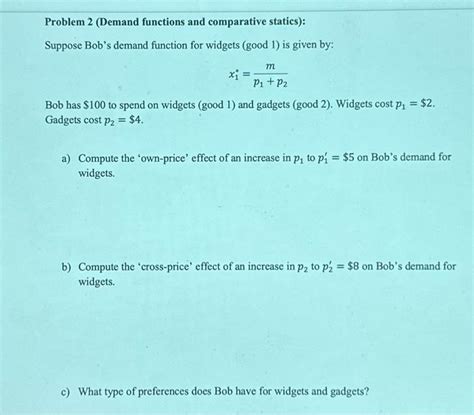 Solved Problem 2 Demand Functions And Comparative Statics