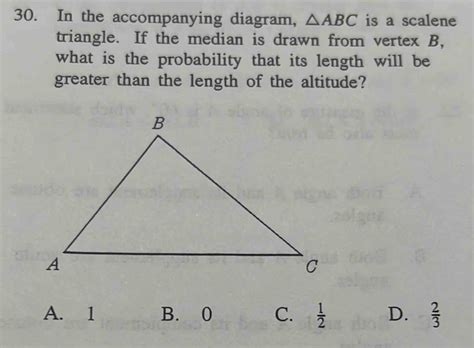 Solved In The Accompanying Diagram ABC Is A Scalene Triangle If The