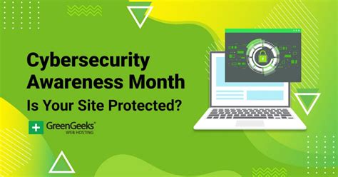 October Is Cybersecurity Awareness Month Is Your Site Protected