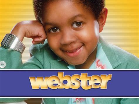 Las Series de Nuestra vida: Webster