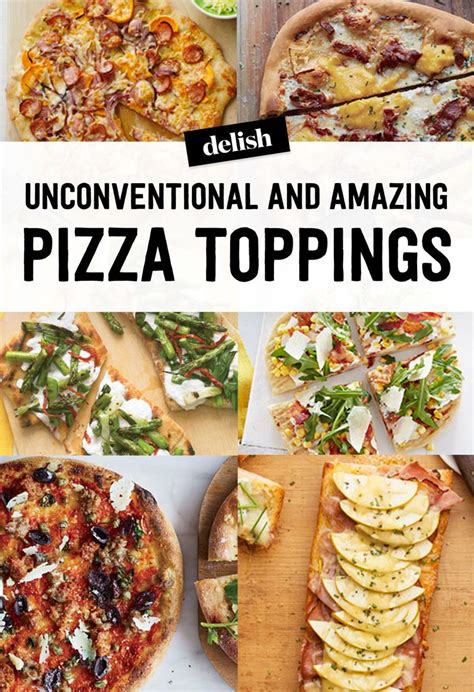 26 Pizza Topping Ideas Unusual Pizza Recipes