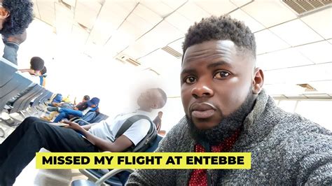 How I Missed My Flight At Entebbe International Airport To My Dream