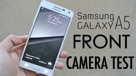 Samsung Galaxy A5 5mp Front Camera Test Hd Youtube