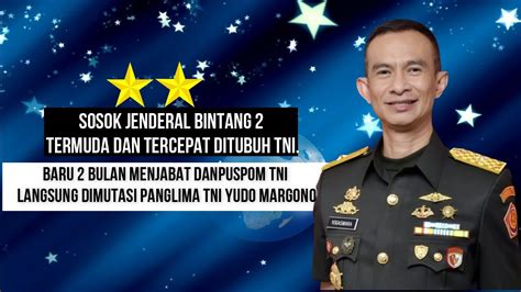 Luar Biasa Jenderal Bintang Tercepat Tni Ternyata Ini Profil