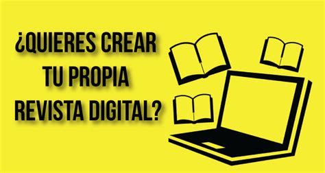 Herramientas Para Crear Revistas Digitales Clases De Periodismo