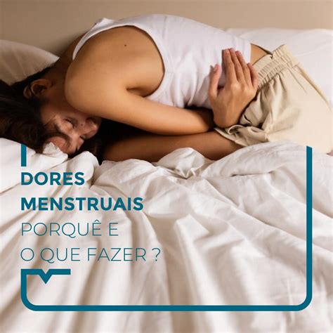 Dor Retal Durante A Menstruação O Que Fazer - Dores menstruais : Porquê e o que fazer ? - Alegria Medical Centre