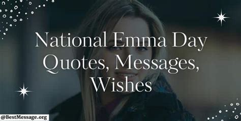 National Emma Day Quotes, Messages, Wishes