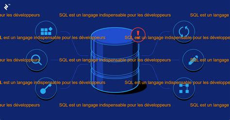 Tutoriels Langage Sql Pour Les Débutants Guides Complets Le Cours