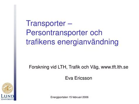 PPT Transporter Persontransporter och trafikens energianvändning