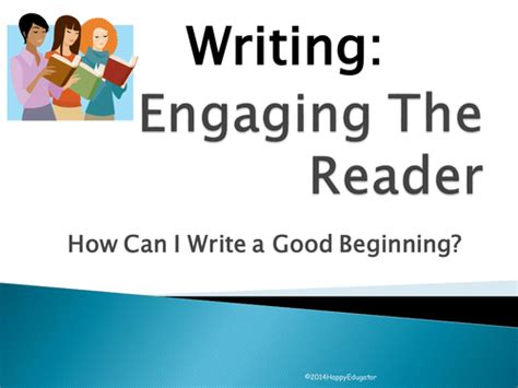 Writing How To Engage The Reader Powerpoint Teaching Resources