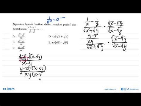 Nyatakan Bentuk Berikut Dalam Pangkat Positif Dan Bentuk Akar X