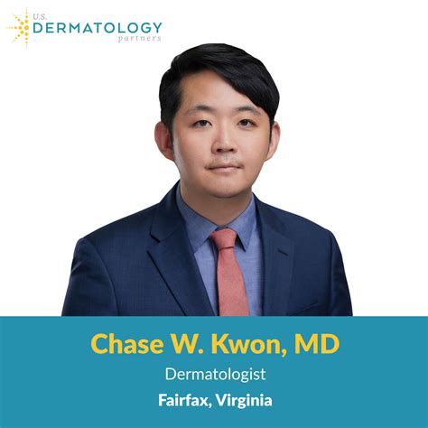 Welcome Chase Kwon MD U S Dermatology Partners