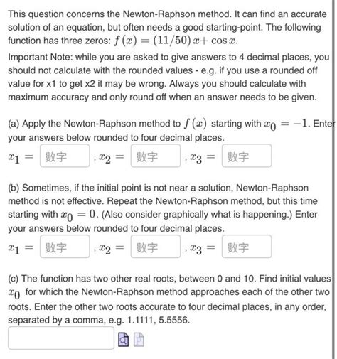 Solved This Question Concerns The Newton Raphson Method It Chegg