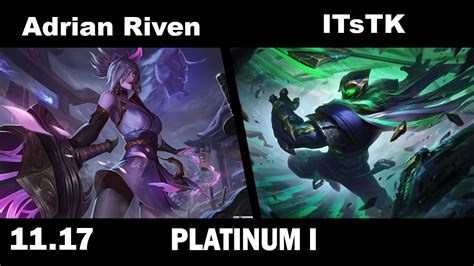 Adrian Riven Riven Vs Jax Itstk Top Adrian Riven Platinum I Youtube