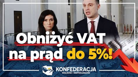 Konfederacja postuluje obniżenie podatku VAT na prąd do 5 YouTube