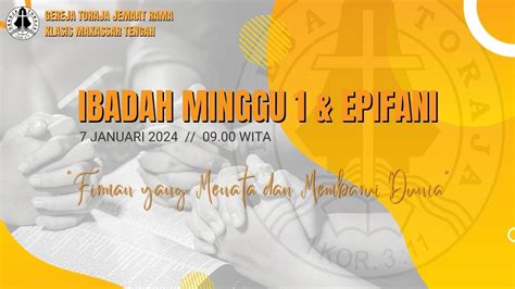 Ibadah Minggu 1 And Epifani Gereja Toraja Jemaat Rama Klasis Makassar