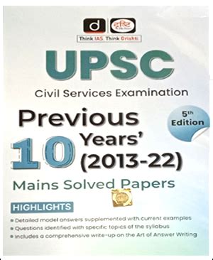 Drishti UPSC Civil Services Examination Previous 10 Years 2013 22 Mains