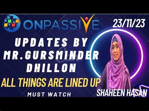 Onpassive Important Information By Mr Gursminder Dhillon