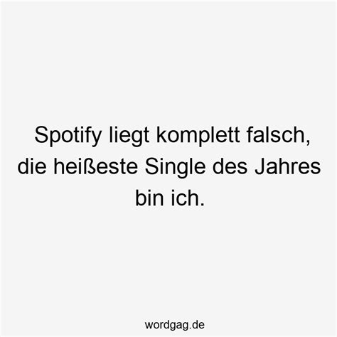 Spotify Liegt Komplett Falsch Die Heißeste Single Des Jahres Bin Ich