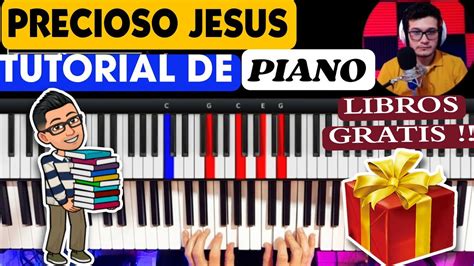 Precioso Jesus Esperanza De Vida Tutorial De Piano Principiante Y