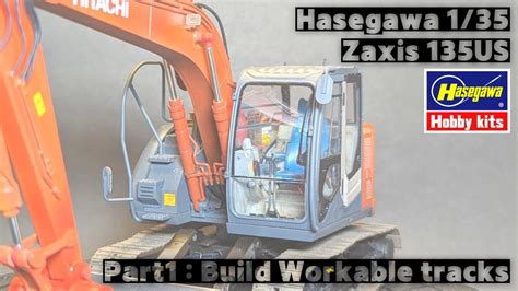 Hasegawa Zaxis Us Part Build Workable Track Youtube