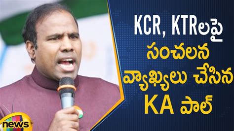 KA Paul Sensational Comments On CM KCR And KTR KA Paul Press Meet