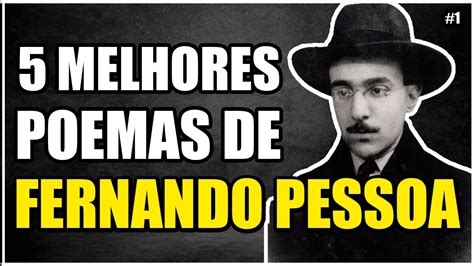 5 Melhores Poemas De Fernando Pessoa EP 01 YouTube