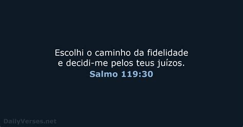 8 de junho de 2021 Versículo da Bíblia do dia ARA Salmo 119 30