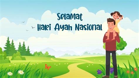 Kumpulan Ucapan Selamat Hari Ayah Nasional November Lengkap Bahasa