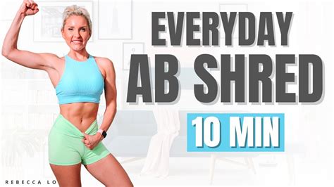 EVERYDAY AB SHRED Burn Belly Fat 10 Minute Home Workout YouTube