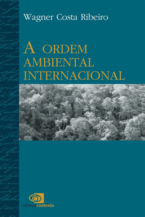 A Ordem Ambiental Internacional PDF Wagner Costa Ribeiro