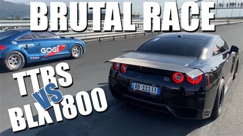 Brutal Audi Ttrs Gogi Racing Vs Nissan Gtr R35 Blx1800 Vis Kosova Youtube