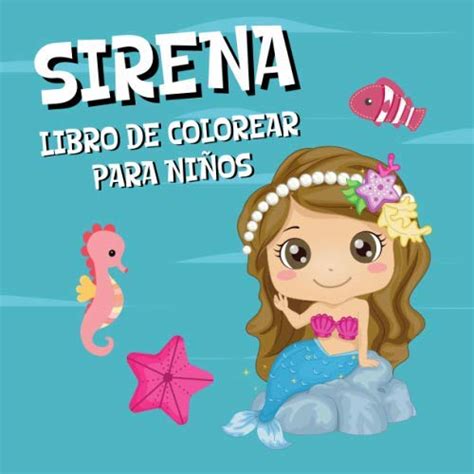 Buy Sirena Libro De Colorear Para Ni Os Sirena Libro De Colorear Para