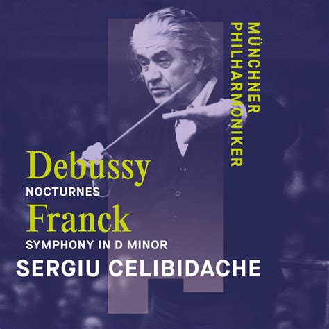 Debussy Nocturnes Franck Symphony In D Minor Album By Sergiu