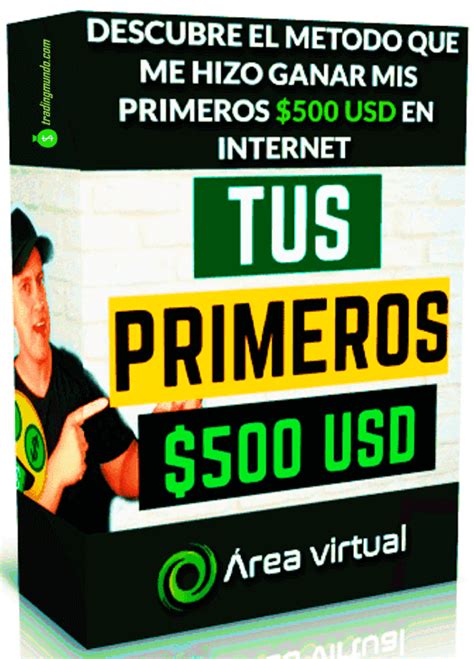 Curso Actualizado Mentoría Primeros 500 dólares