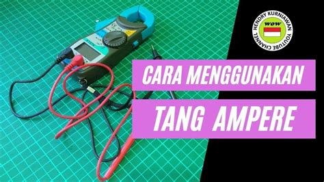 Cara Menggunakan Tang Ampere Digital Clamp Meter Youtube