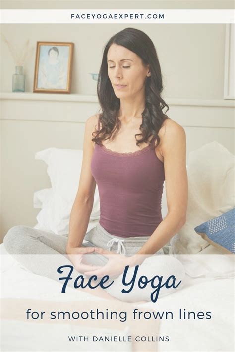 Reduce Frown Lines With Face Yoga Face Yoga Face Yoga Method