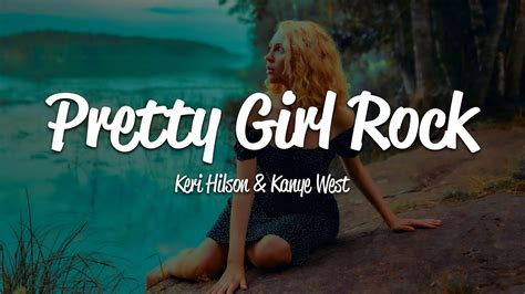 Keri Hilson Pretty Girl Rock Lyrics Ft Kanye West Youtube