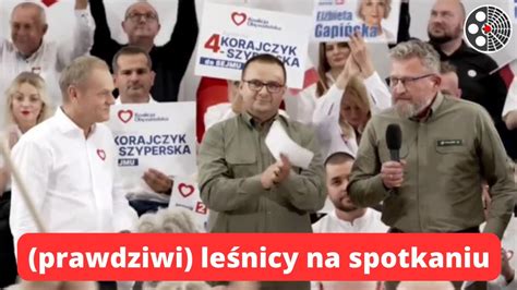 Prawdziwi Leśnicy na spotkaniu z Donaldem Tuskiem YouTube