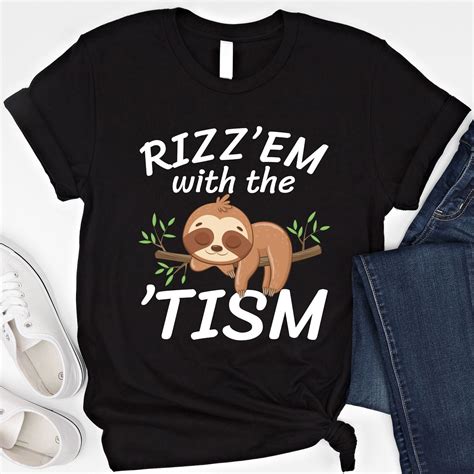 Rizz Em With The Tism Shirt Funny Autism Awareness Shirt Neurodiversity