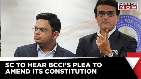 Sc To Hear Bcci Plea To Amend Its Constitution Sourav Ganguly And Jay