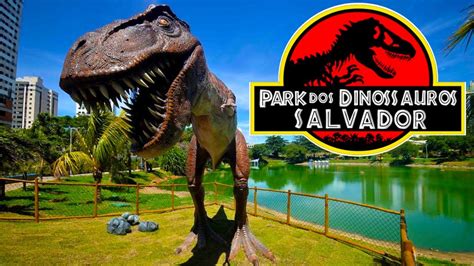 Parque Dos Dinossauros Em Salvador Bahia Lagoa Dos Frades Entrada