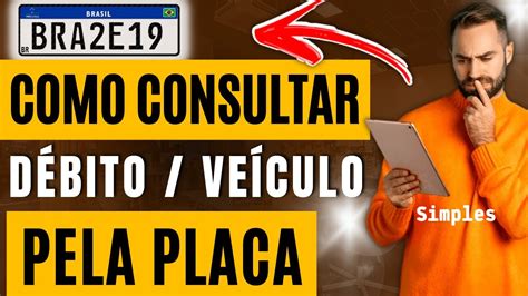 Como Consultar Débitos do Veículo Pela Placa YouTube