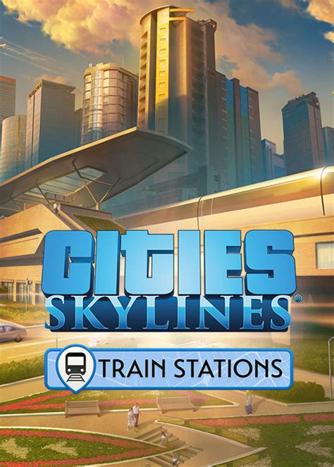 Cities Skylines Content Creator Pack Train Stations Playandgame