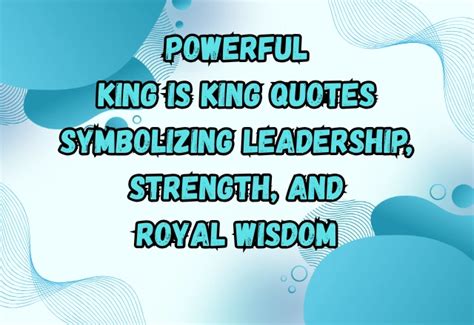 King Is King Quotes