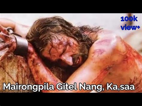 Mairongpila Gitel Nang Ka Saa Garo Gospel Song Youtube