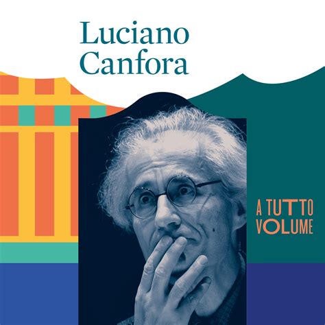 Luciano Canfora A Tutto Volume