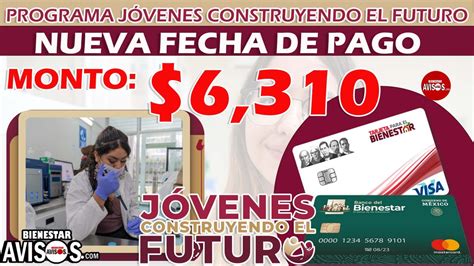 ≫ Jóvenes Construyendo El Futuro 2023 Nueva Fecha De Pago ¡recibe Hasta Esta Fecha Tu Beca 🔴