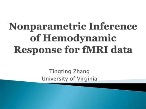 PPT Nonparametric Inference Of Hemodynamic Response For FMRI Data